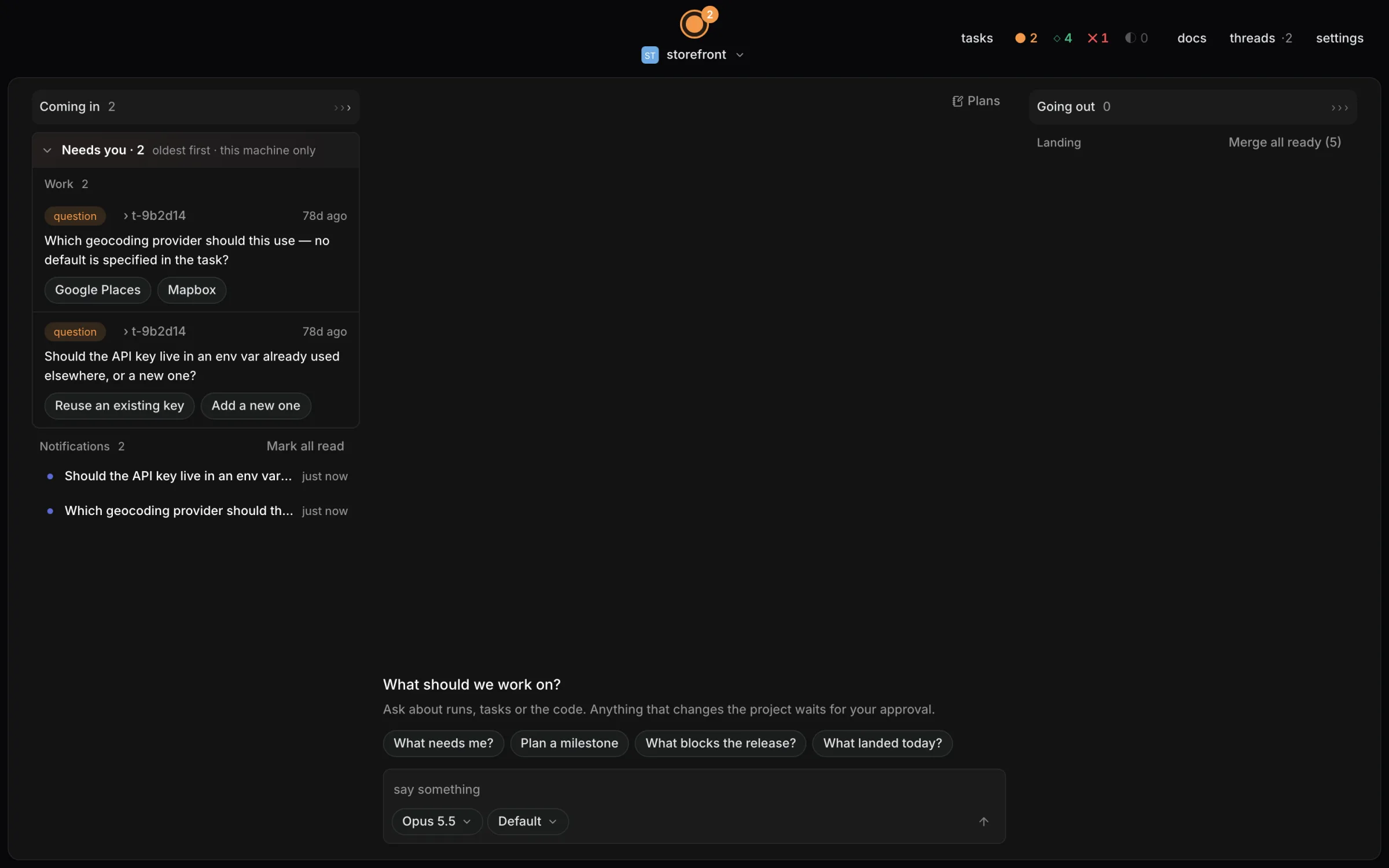 Dispatch Overseer view: One conversation with the project, with what is coming in and going out beside it.