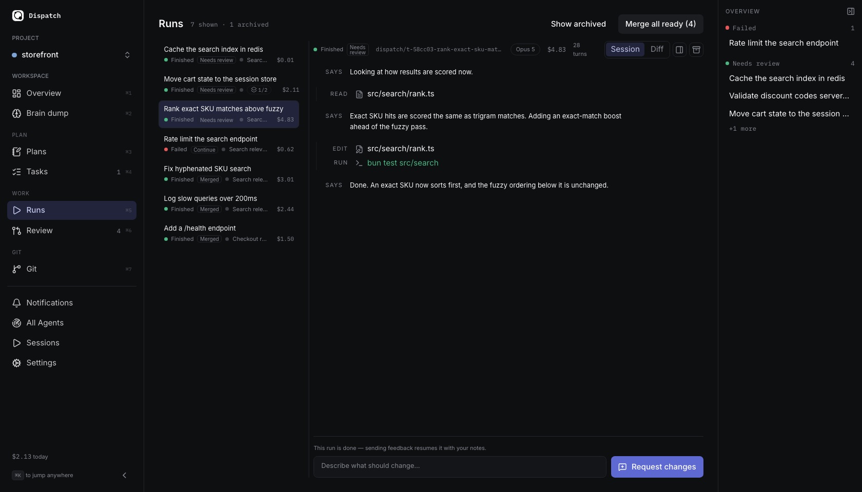 A run in Dispatch: the session turn by turn, with what the agent read, edited and ran